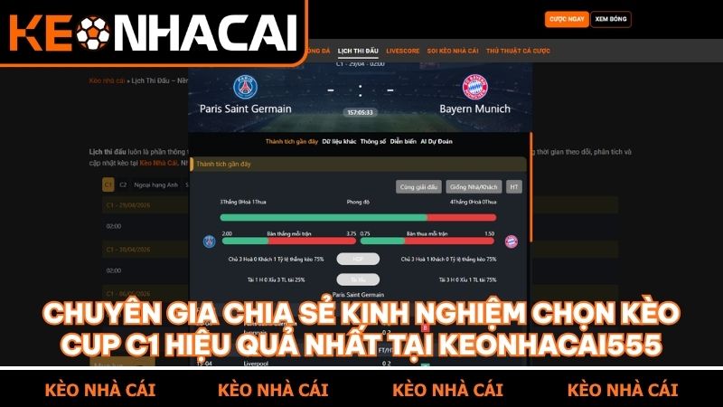 Truy cập keonhacai555 để cập nhật bí kíp soi kèo C1 từ các cao thủ lâu năm