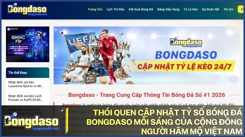 Người hâm mộ ưu tiên cập nhật kết quả rạng sáng trên bongdaso 66 để nắm bắt tin tứ